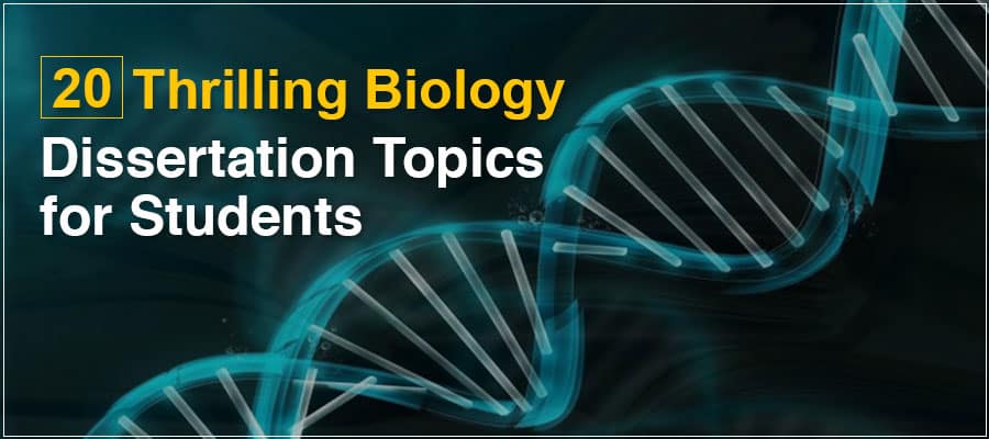biology dissertation projects